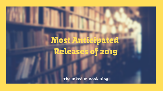 most anticipated releases of 2019